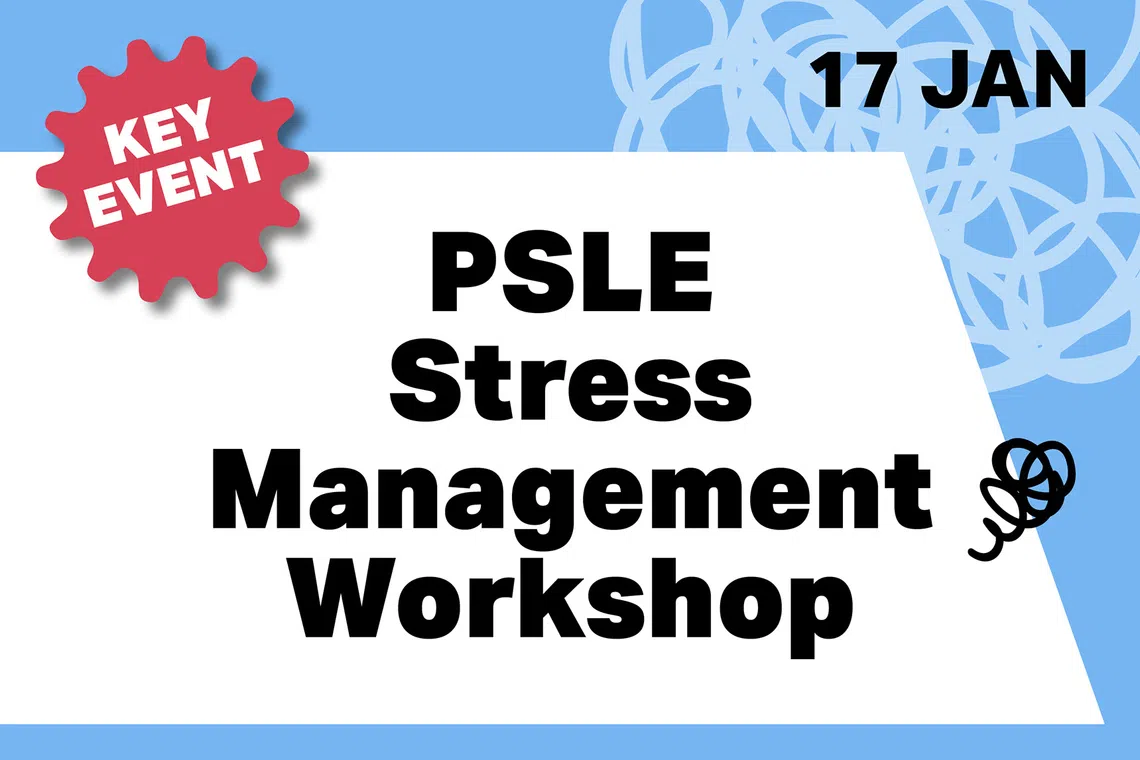 Managing PSLE stress for parents and children